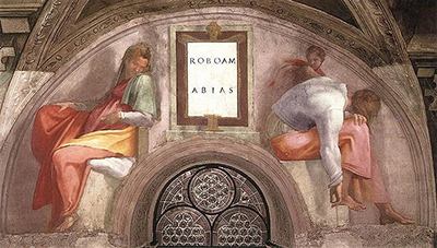 Rehoboam / Abijah Michelangelo